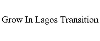 GROW IN LAGOS TRANSITION