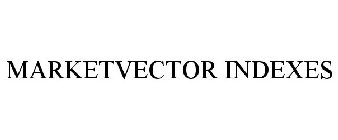 MARKETVECTOR INDEXES