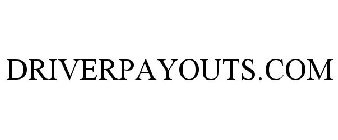 DRIVERPAYOUTS.COM