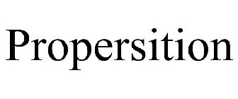 PROPERSITION