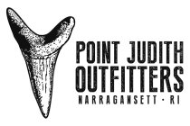 POINT JUDITH OUTFITTERS NARRAGANSETT RI