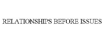 RELATIONSHIPS BEFORE ISSUES