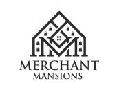 MM MERCHANT MANSIONS