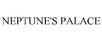NEPTUNE'S PALACE