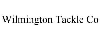 WILMINGTON TACKLE CO