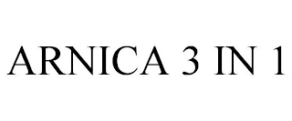 ARNICA 3 IN 1