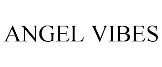 ANGEL VIBES