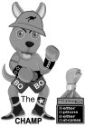 OPTIONS BOBO THE CHAMP CHAMPION BETTER OPTION BETTER OUT-COMES