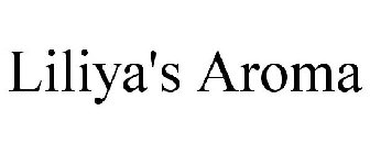LILIYA'S AROMA