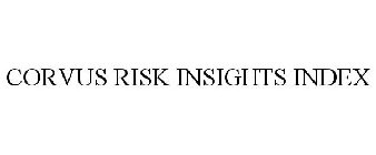 CORVUS RISK INSIGHTS INDEX