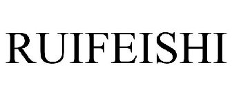 RUIFEISHI