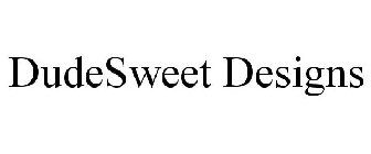 DUDESWEET DESIGNS