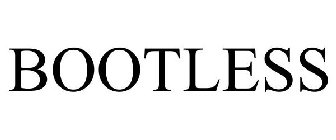 BOOTLESS
