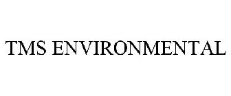 TMS ENVIRONMENTAL