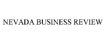 NEVADA BUSINESS REVIEW