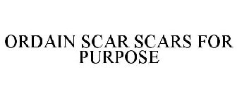 ORDAINED SCAR SCARS FOR PURPOSE