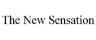 THE NEW SENSATION