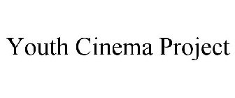 YOUTH CINEMA PROJECT
