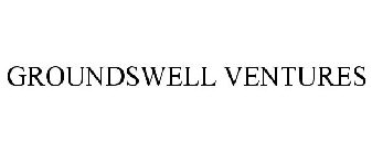 GROUNDSWELL VENTURES