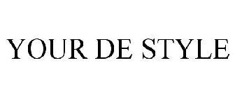 YOUR DE STYLE