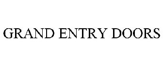 GRAND ENTRY DOORS