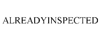 ALREADYINSPECTED