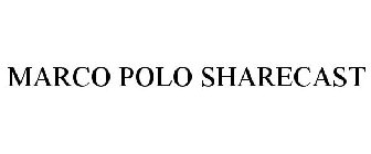MARCO POLO SHARECAST