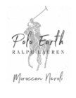 POLO EARTH RALPH LAUREN MOROCCAN NEROLI