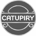 CATUPIRY