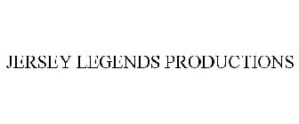 JERSEY LEGENDS PRODUCTIONS