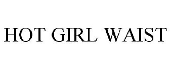 HOT GIRL WAIST
