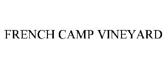 FRENCH CAMP VINEYARD