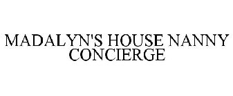 MADALYN'S HOUSE NANNY CONCIERGE