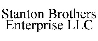 STANTON BROTHERS ENTERPRISE LLC