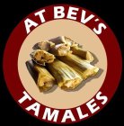 AT BEV'S TAMALES