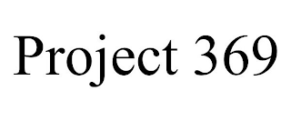 PROJECT 369