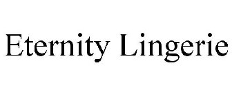ETERNITY LINGERIE