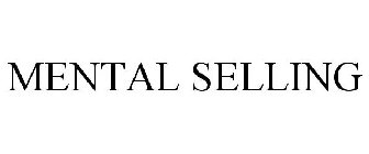 MENTAL SELLING