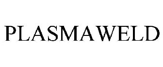 PLASMAWELD