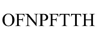 OFNPFTTH