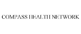 COMPASS HEALTH NETWORK