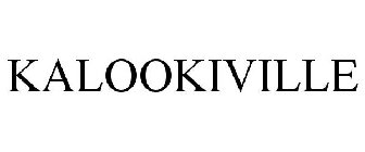 KALOOKIVILLE