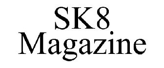 SK8 MAGAZINE