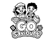 GO SAVIOURS'