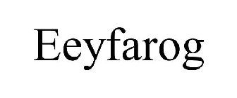 EEYFAROG