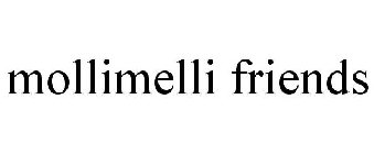 MOLLIMELLI FRIENDS