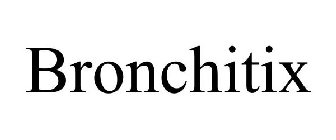 BRONCHITIX