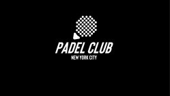 PADEL CLUB NEW YORK CITY