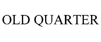 OLD QUARTER