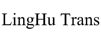 LINGHU TRANS